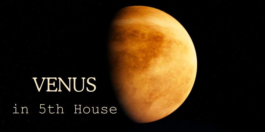 Venus In Fifth House 7735